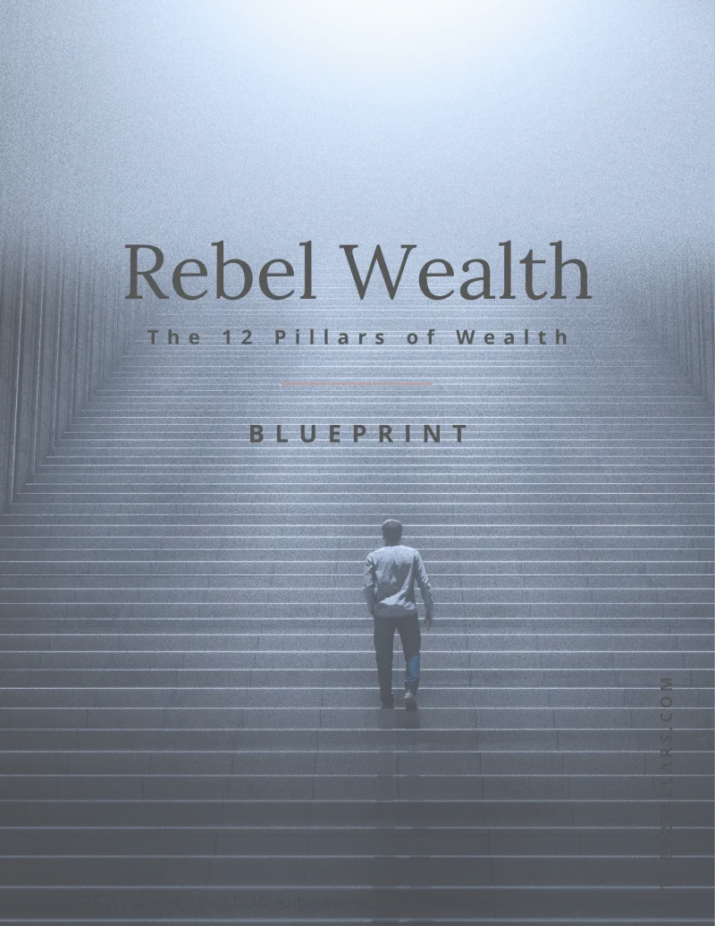 Rebel Wealth Blueprint