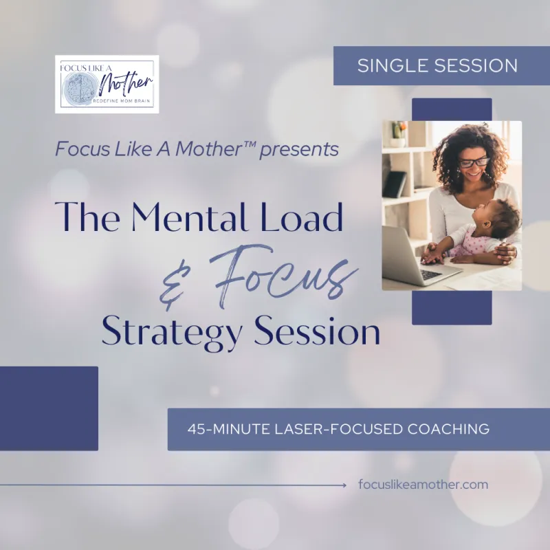 Mental Load & Focus Strategy Session