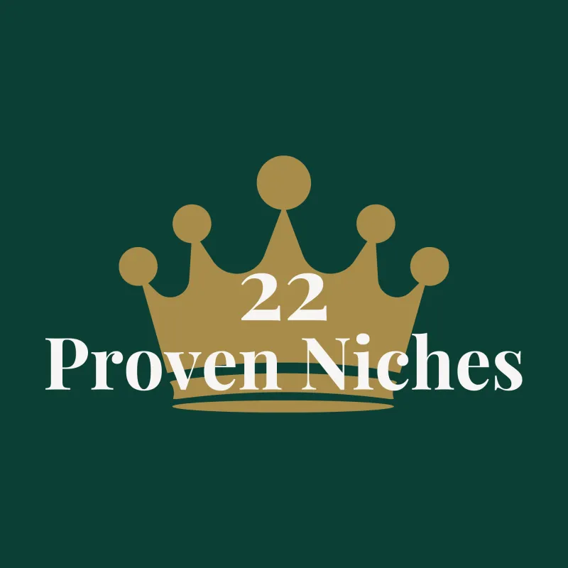 22 Proven Niches