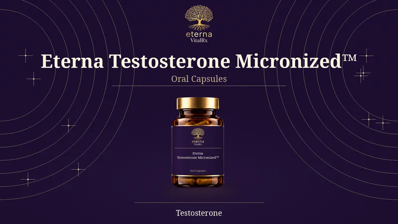 Testosterone Micronized Oral Capsules