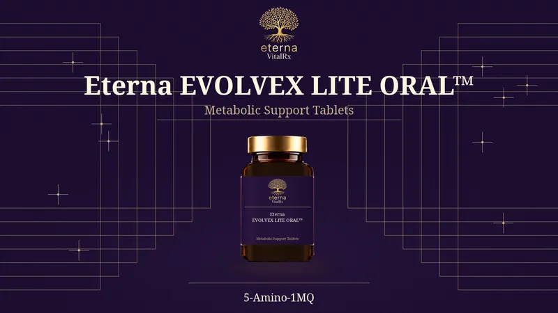 EVOLVEX LITE ORAL™ – Targeted Metabolic Support Formula