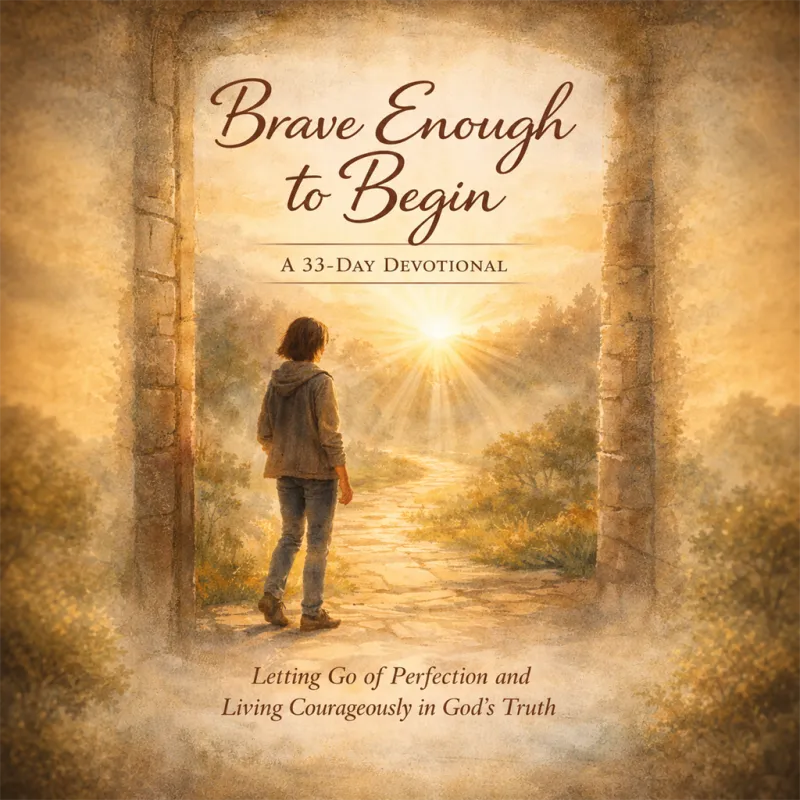 Brave Enough to Begin 