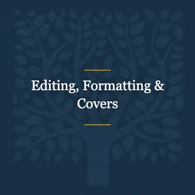 EDITING, FORMATTING, & COVERS