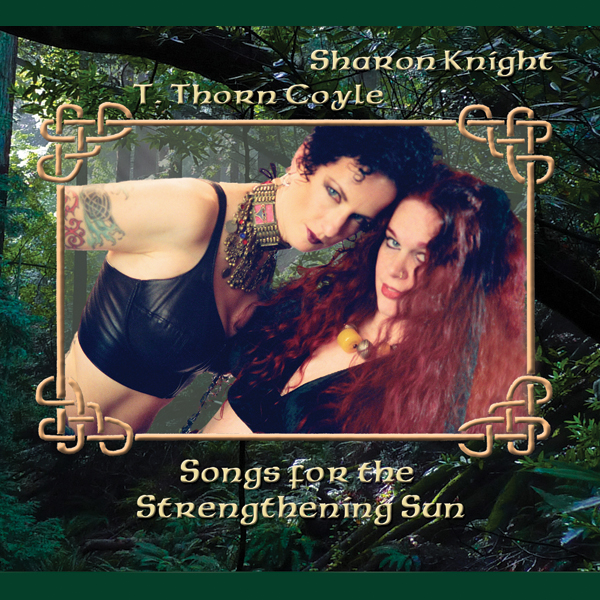 Songs for the Strengthening Sun, Sharon Knight and T. Thorn Coyle DIGITAL ALBUM