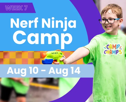 Week 7 | Nerf Ninja Camp | Aug 10-14