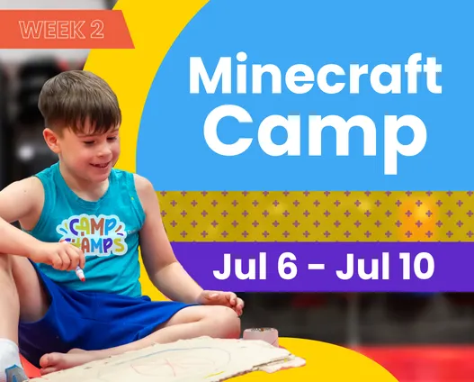 Week 2 | Minecraft Camp | July 6 - July 10