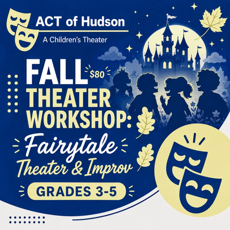 FALL THEATER WORKSHOP: GRADES 3-5