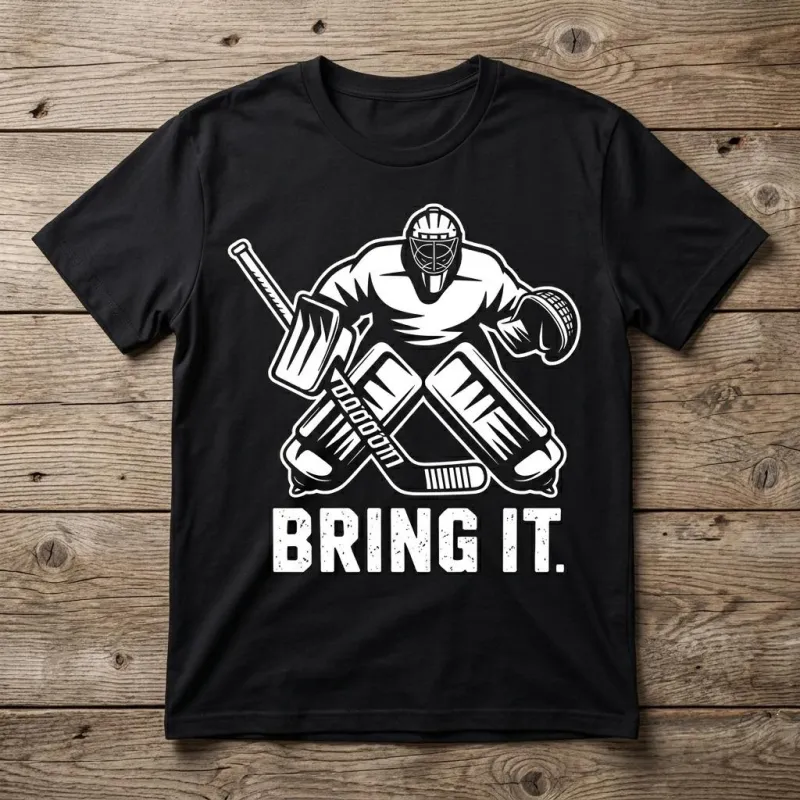 Bring It Hockey Goalie T-Shirt | Funny Goalie Shirt