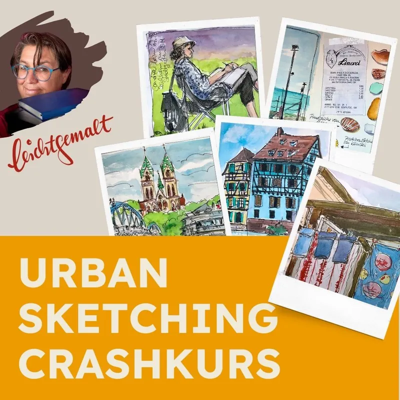 Der Urban Sketching Crashkurs – Alles, was du für’s Zeichnen unterwegs und auf Reisen wissen musst
