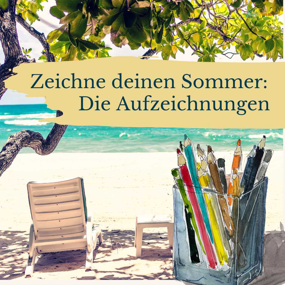 Zeichne deinen Sommer: Die Aufzeichnungen 2026