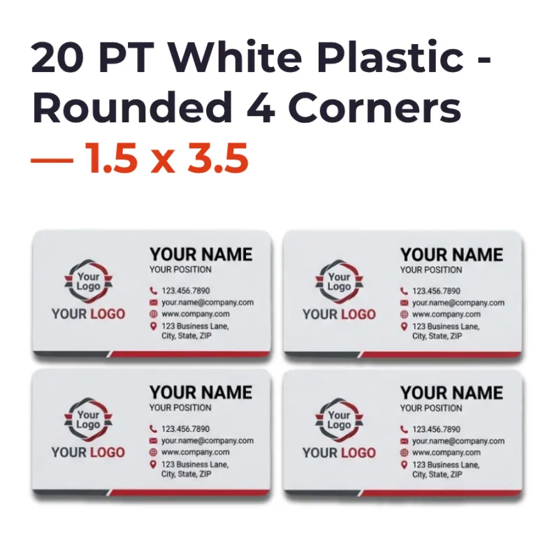 Plastic Business Cards - 20 PT White Plastic - Rounded 4 Corners — 1.5 x 3.5