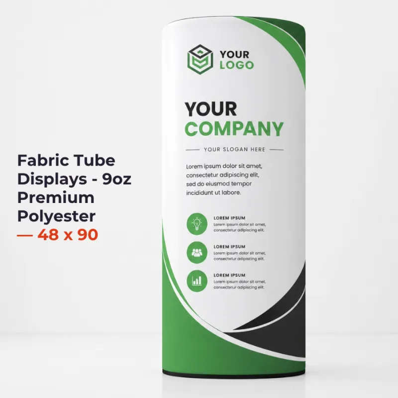 Fabric Tube Displays - 9oz Premium Polyester — 48 x 90