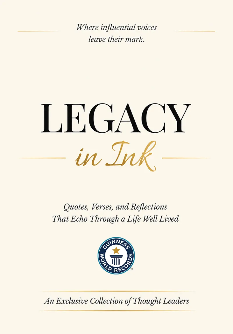 Legacy in Ink: Quotes, Verses, and Reflections That Echo Through a Life Well Lived