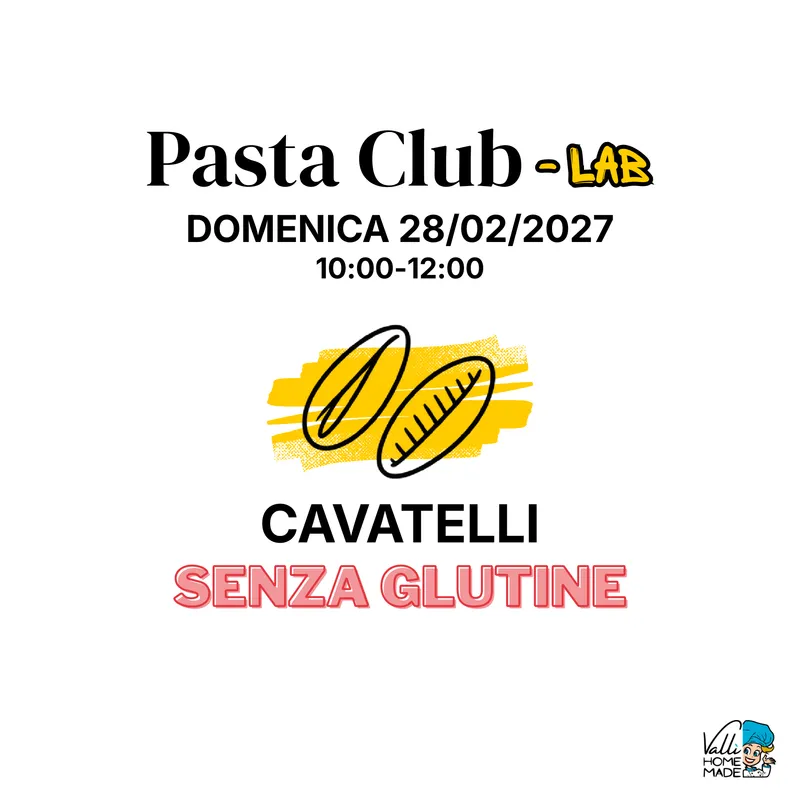 28/02/27 - CAVATELLI SENZA GLUTINE