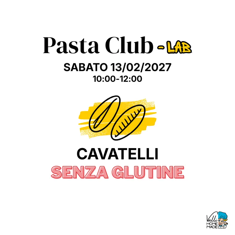 13/02/27 - CAVATELLI SENZA GLUTINE