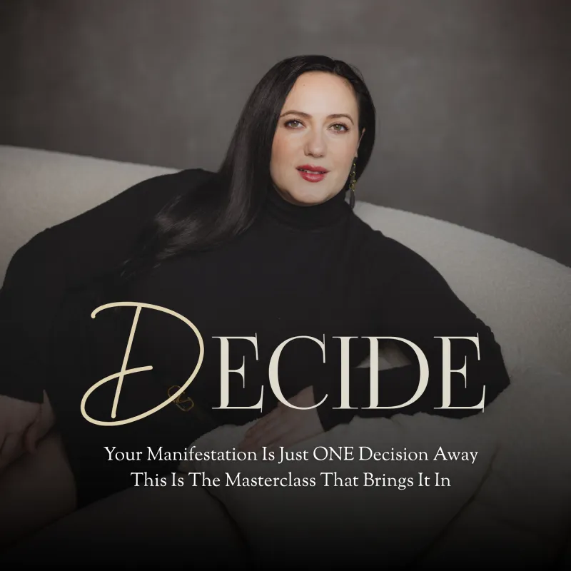 Decide - Your Manifestation Is ONE Decision Away & This Is The Masterclass That Brings It In