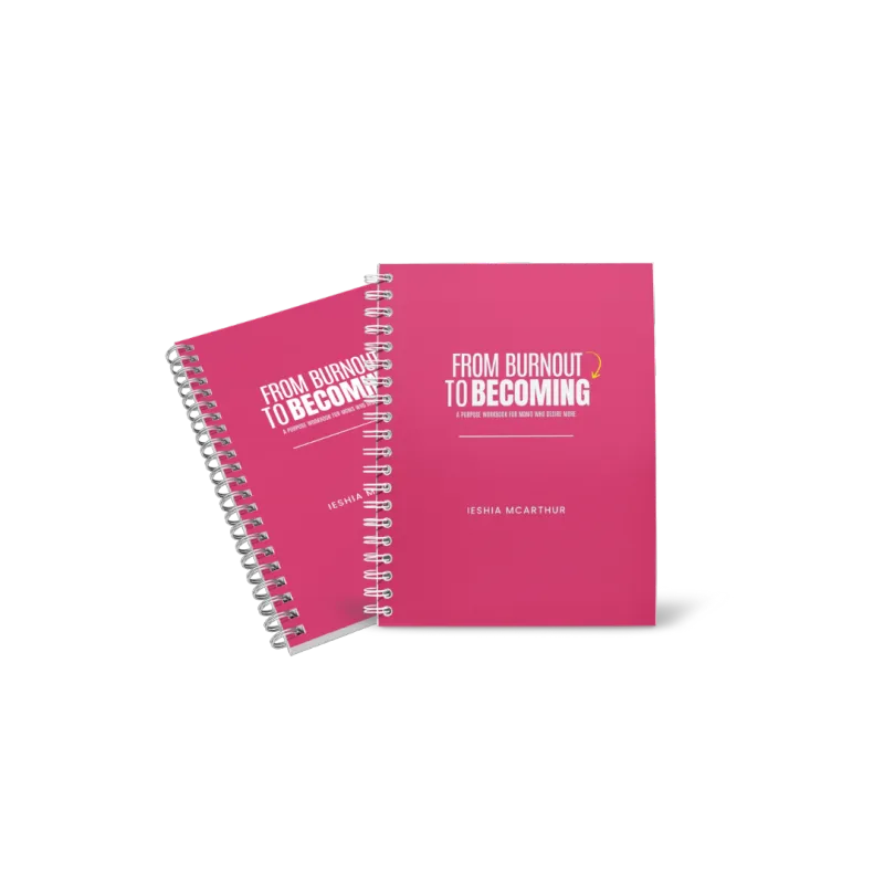 From Burnout to Becoming Workbook - Digital Download