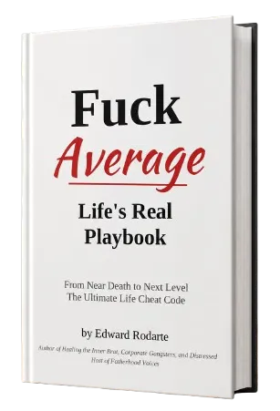 Fuck Average: Life's Real Playbook (shipping included)