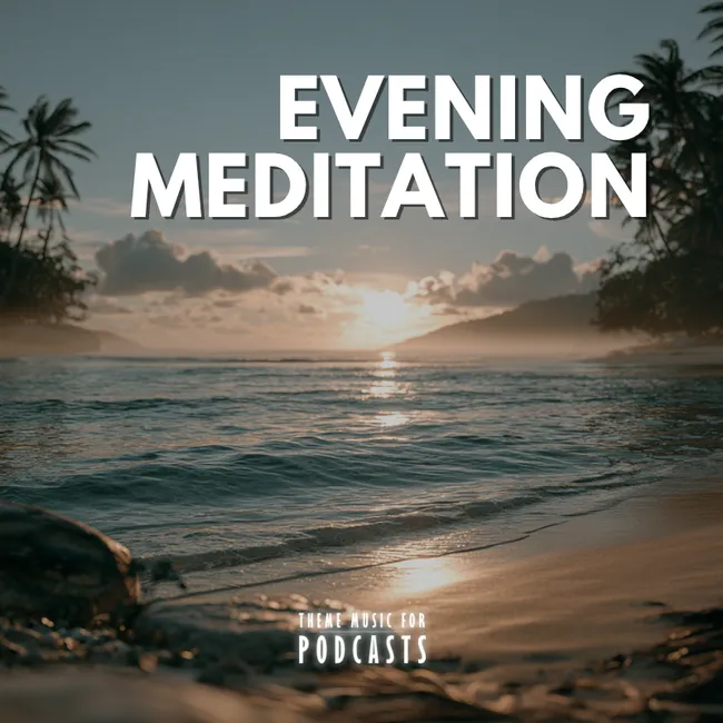 Evening Meditation