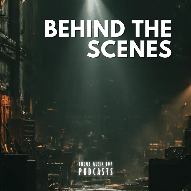 Behind The Scenes