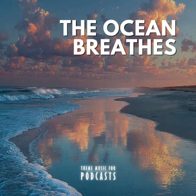The Ocean Breathes