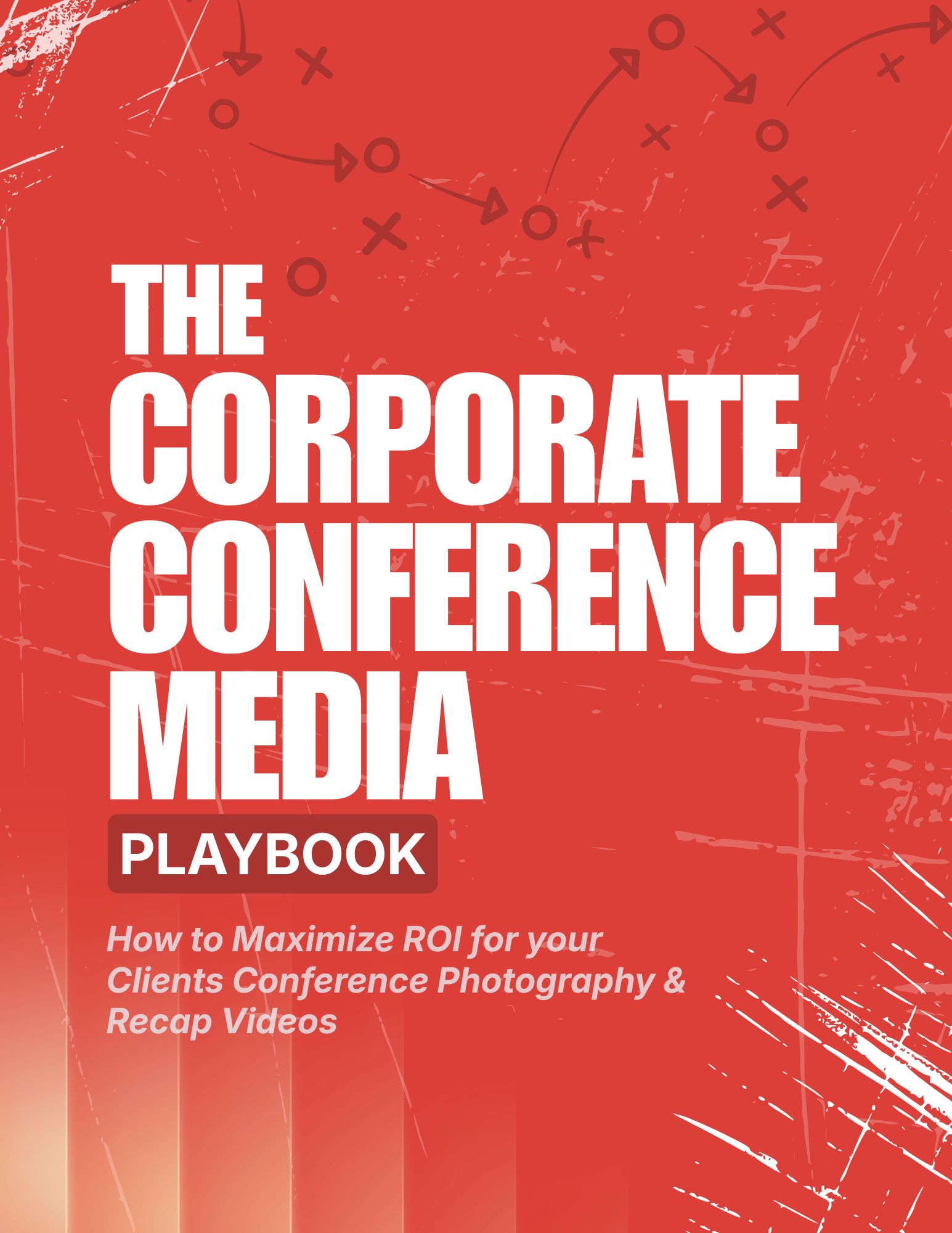 The Corporate Conference Media Playbook