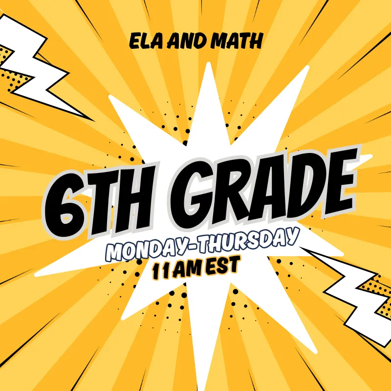 6th Grade ELA/MATH Pod- 11am 