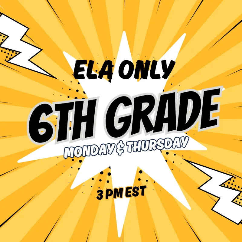 6th Grade ELA ONLY Pod- 3pm