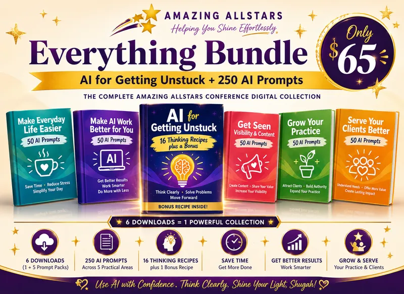 Everything Bundle: AI for Getting Unstuck + 250 AI Prompts