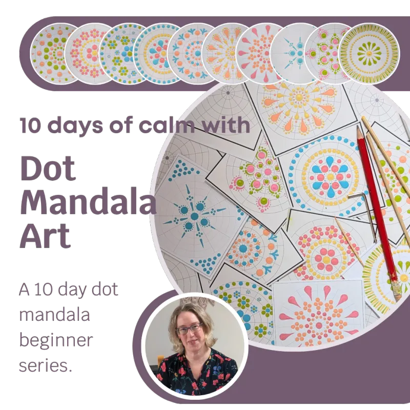 10 days of calm with dot mandala