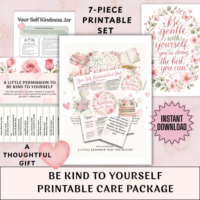 Printable Gift Set -Be Kind to Yourself Care Package
