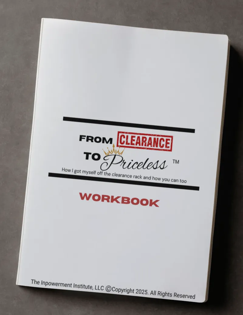 From Clearance to Priceless ™ Workbook