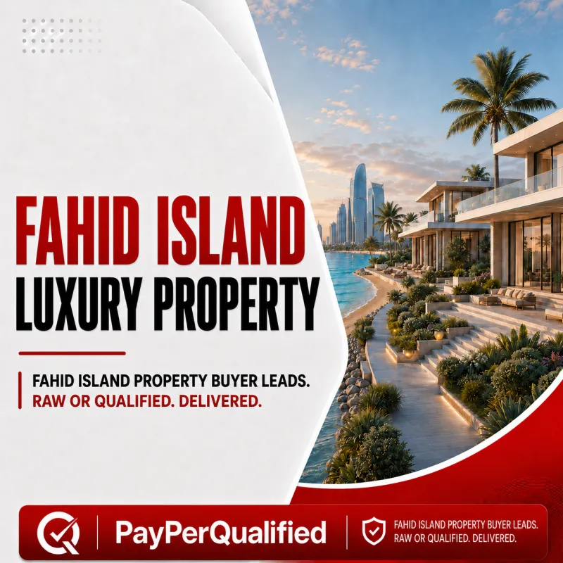 Fahid Island Luxury Property Buyer Leads