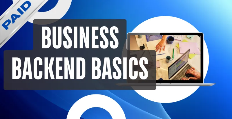 Business Backend Basics Mini Course