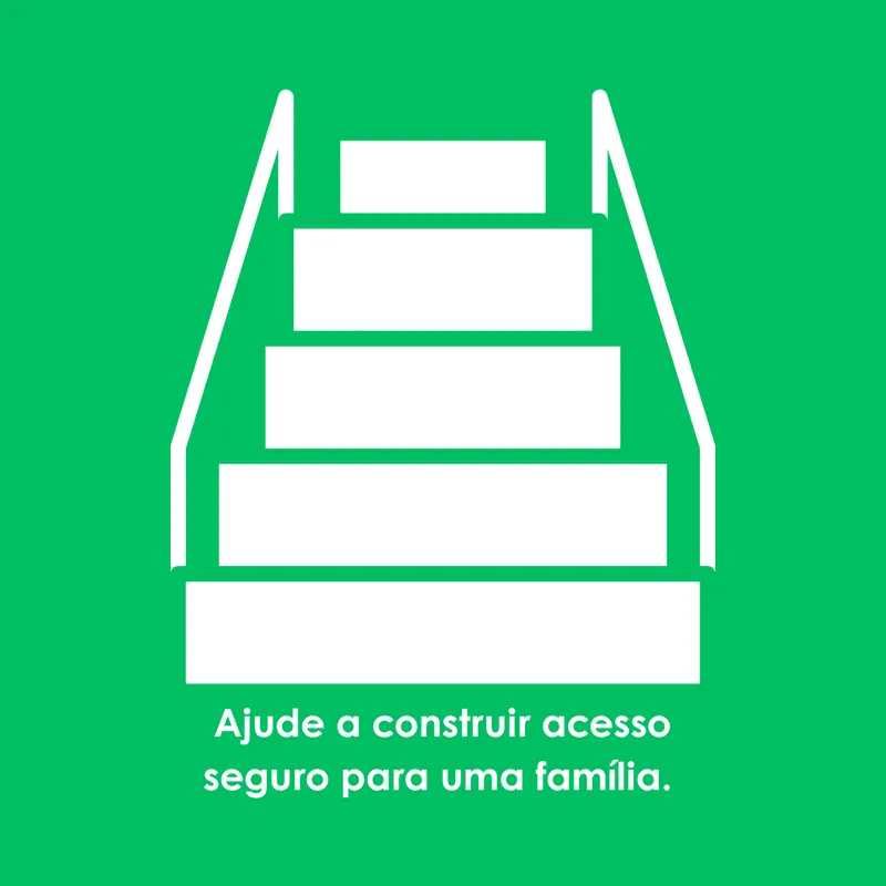 Ajude a Construir Acesso Seguro para uma Família