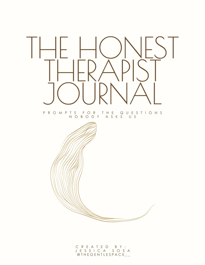 The Honest Therapist Digital Journal: 35 Prompts for Therapists Questioning Everything