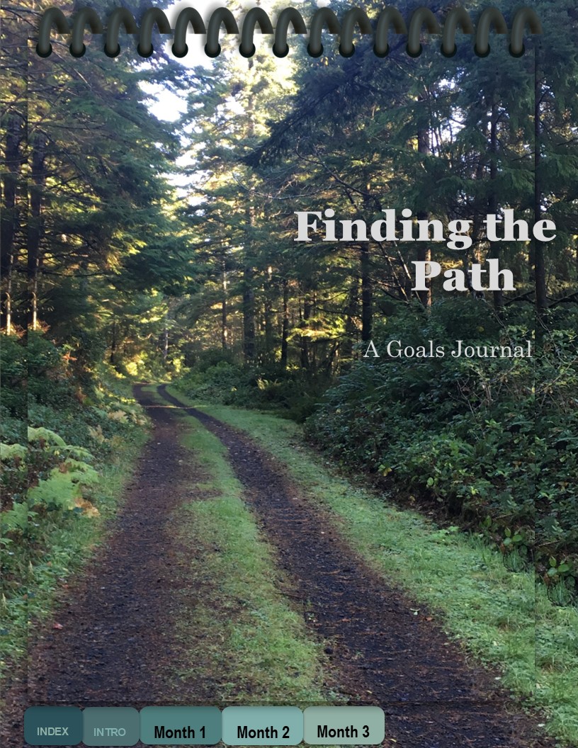 Finding The Path,  A Goals Journal