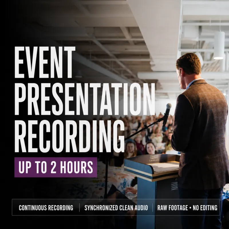 Event Presentation – 2 Hour Recording Session