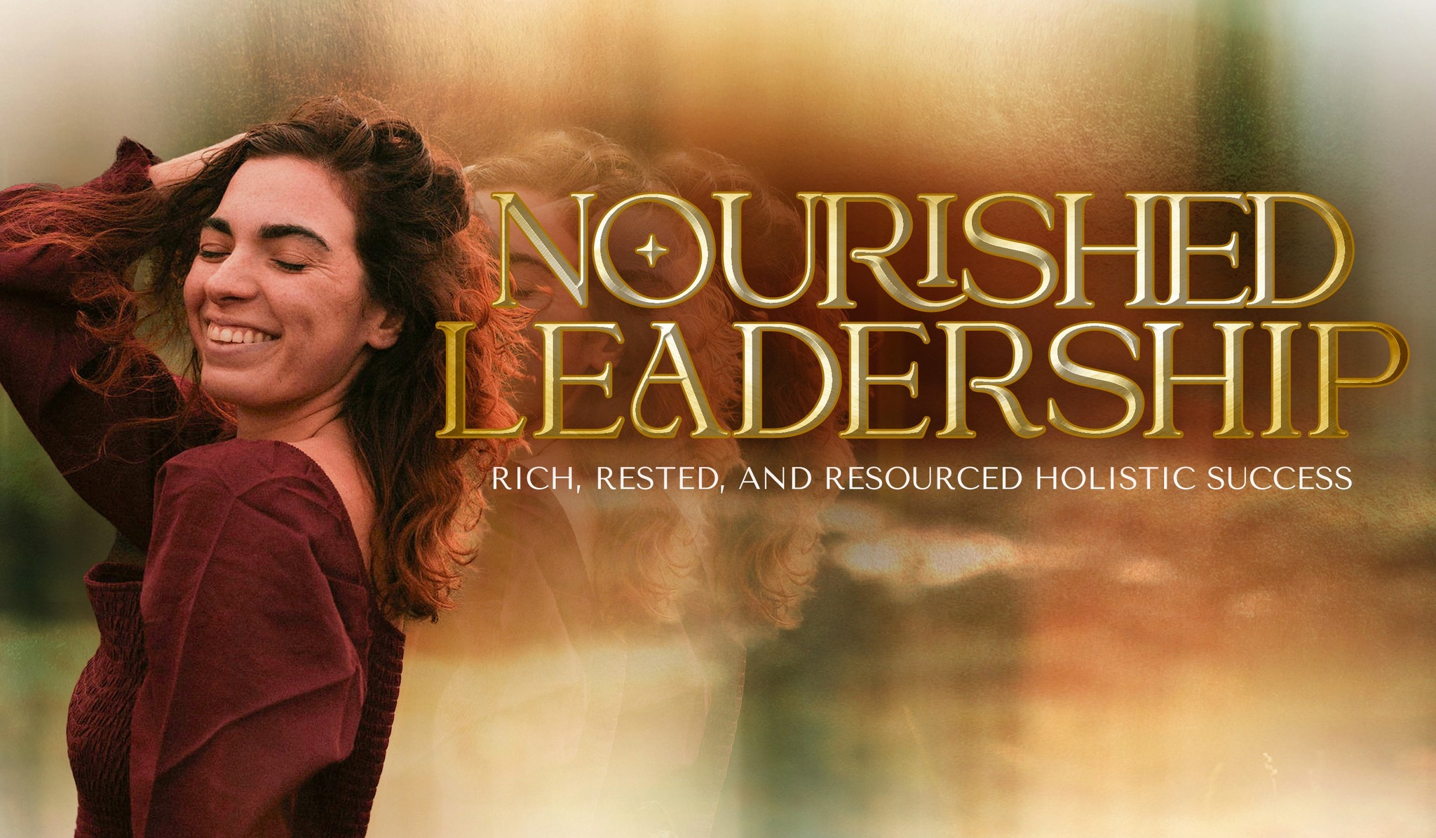 Nourished Leadership