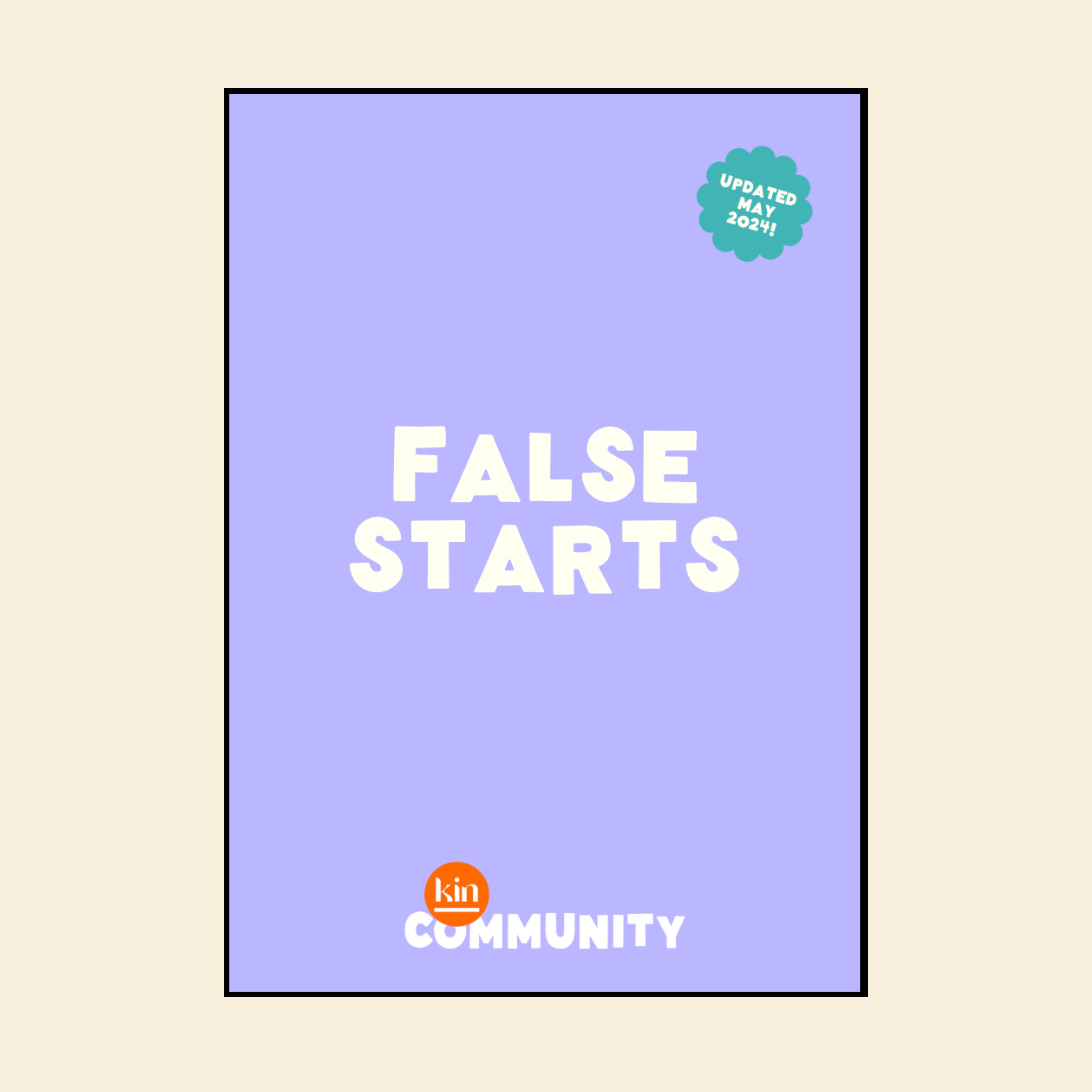 The False Starts Guide