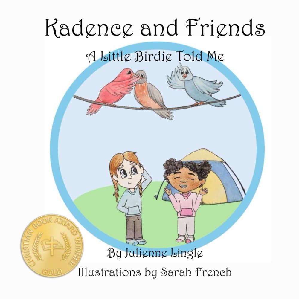 Kadence and Friends: A Little Birdie Told Me