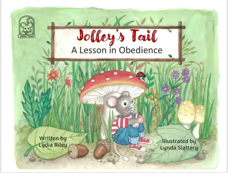 FIRST Book in Series! Jolley Tail, A Lesson In Obedience — PAPERBACK
