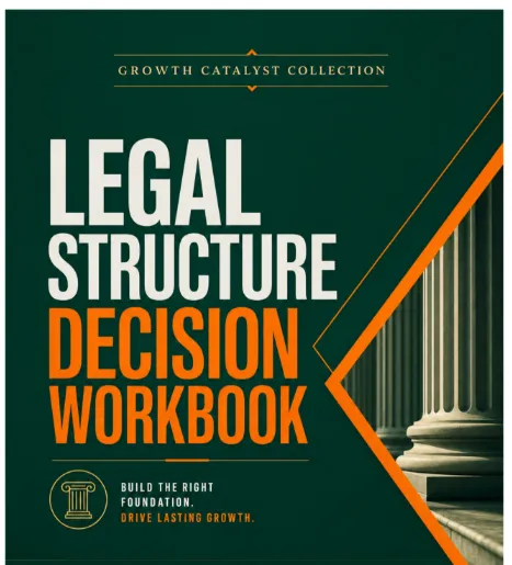 Legal Structure Decision Workbook