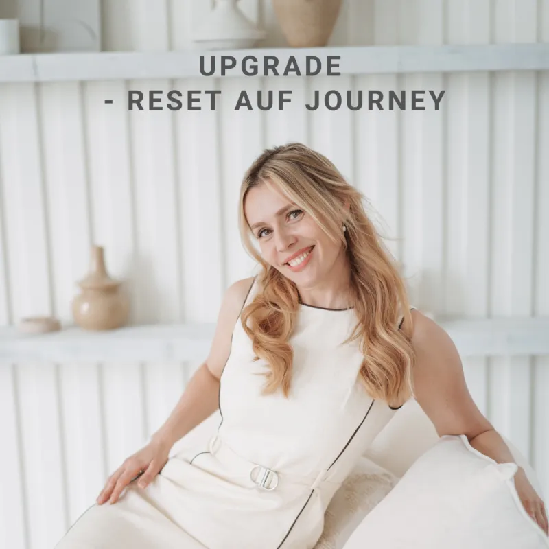 Upgrade - Reset auf Journey