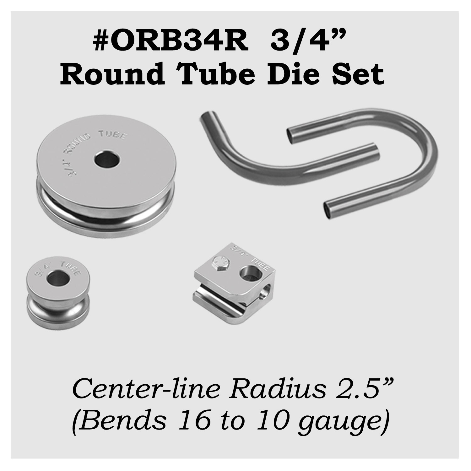 #ORB34R - 3/4" Round Tubing Die