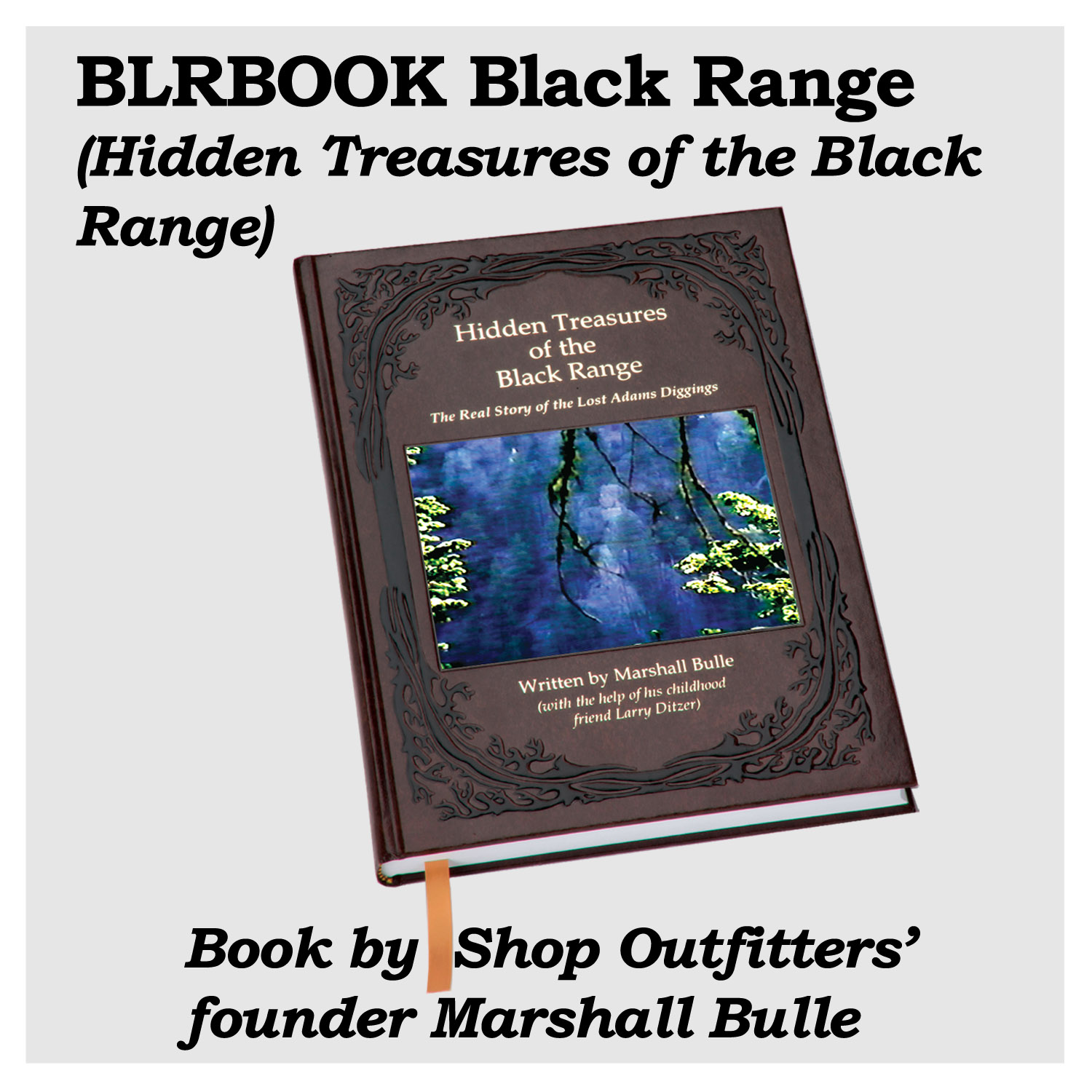 #BLRBOOK - Hidden Treasures of the Black Range