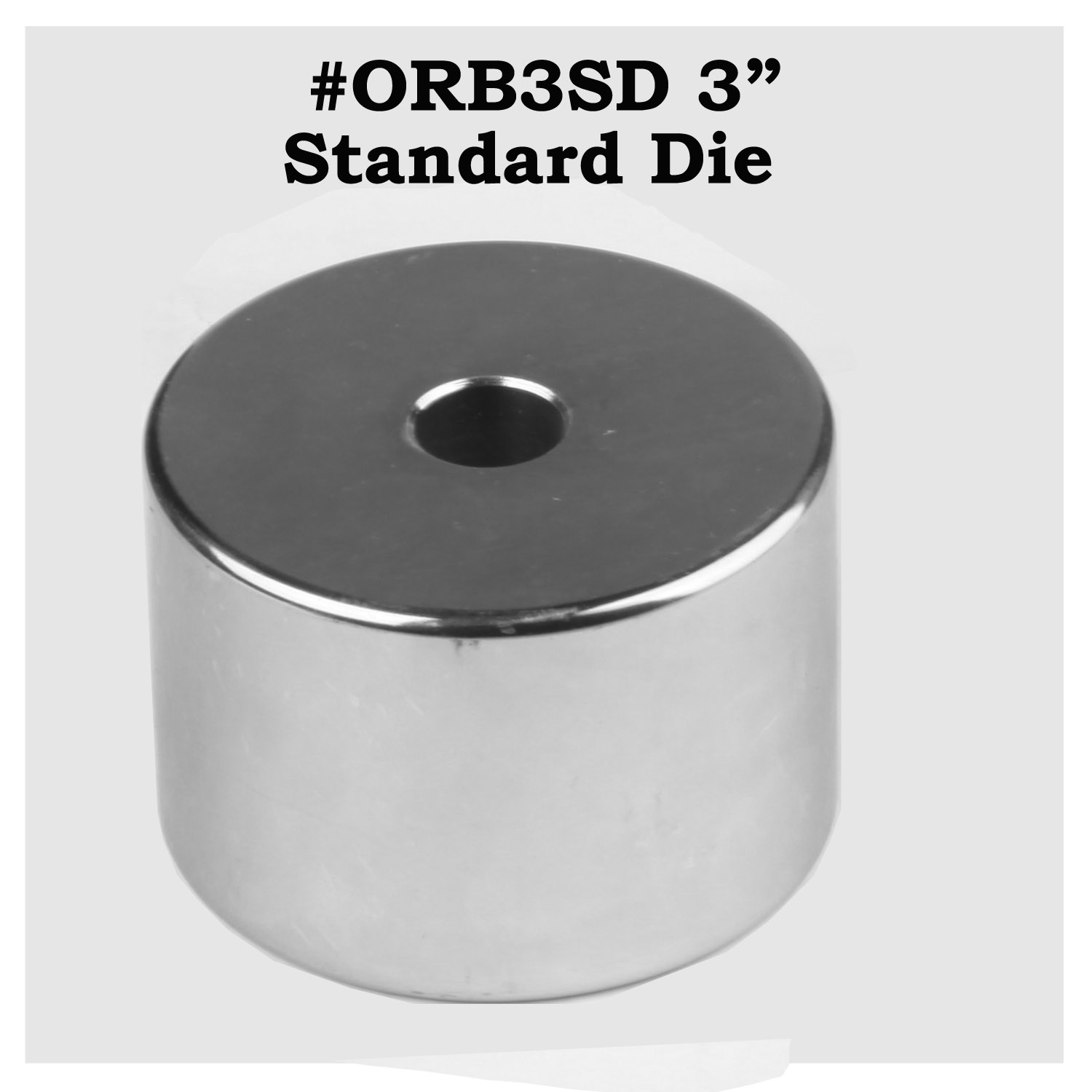 #ORB3SD - 3" Standard Die