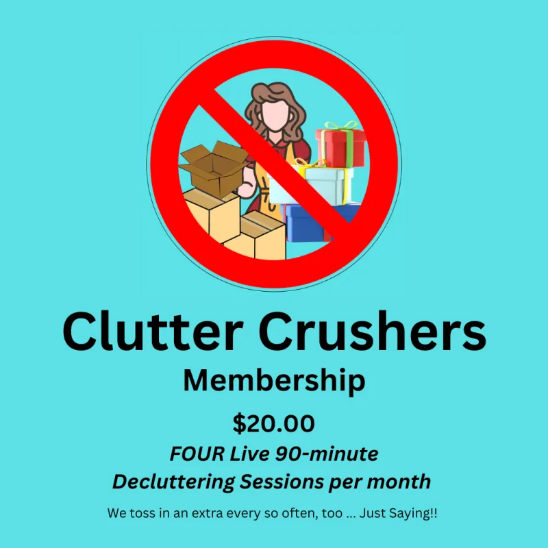 Clutter Crushers Club Membership