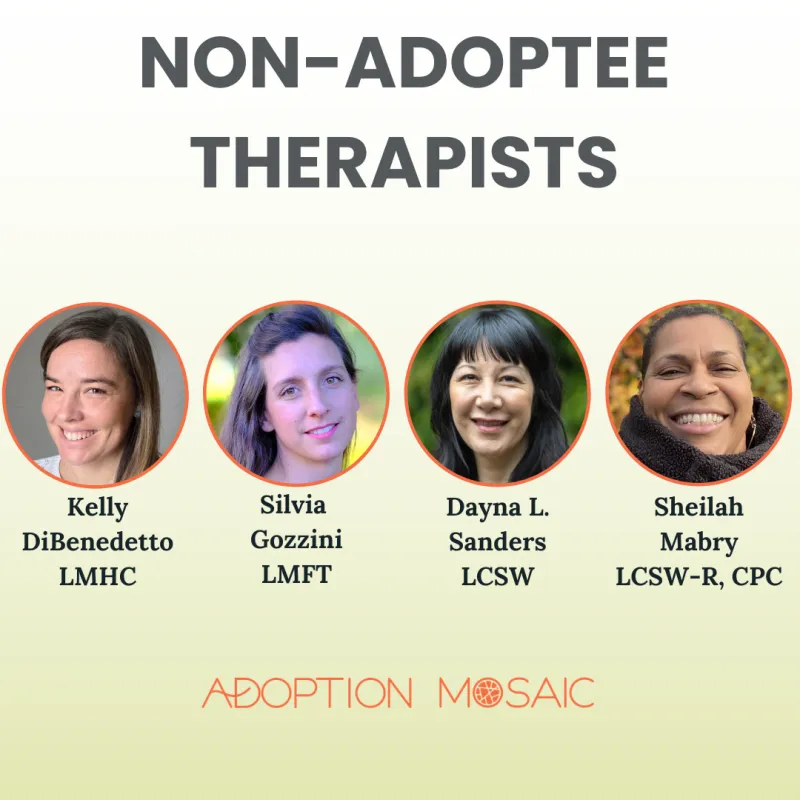 (Non-Adoptee) Recording of Non-Adoptee Therapists: We the Experts Non-Adoptee Speaker Series