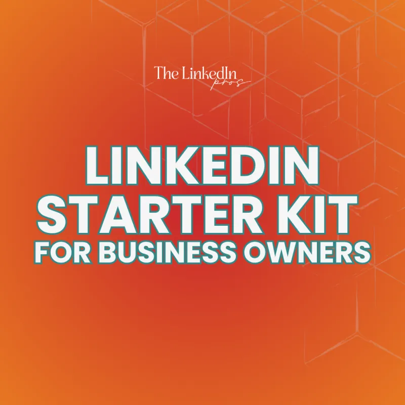 LinkedIn Starter Kit for Business Owners